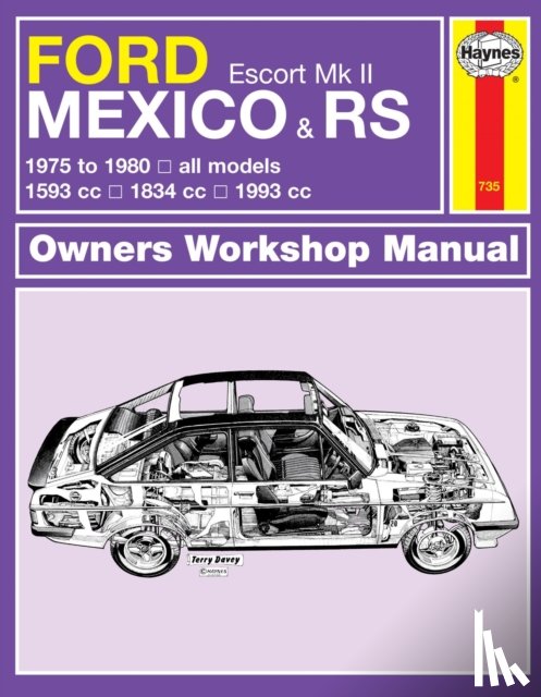 Haynes Publishing - Ford Escort Mk II Mexico, RS 1800 & RS 2000 (75 - 80) Haynes Repair Manual