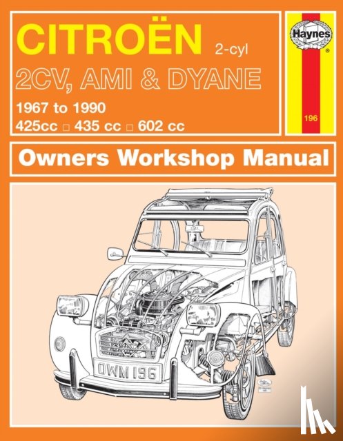 Haynes Publishing - Citroen 2CV, Ami & Dyane (67 - 90) Haynes Repair Manual