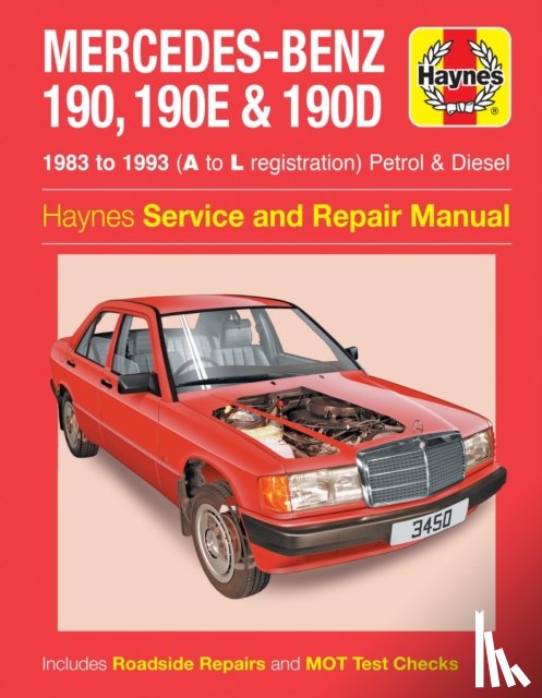 Haynes Publishing - Mercedes-Benz 190, 190E & 190D Petrol & Diesel (83 - 93) Haynes Repair Manual