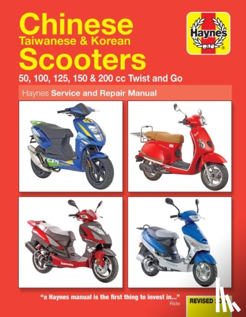 Mather, Phil - Chinese, Taiwanese & Korean Scooters 50cc, 125cc & 150cc (04-14) Haynes Repair Manual