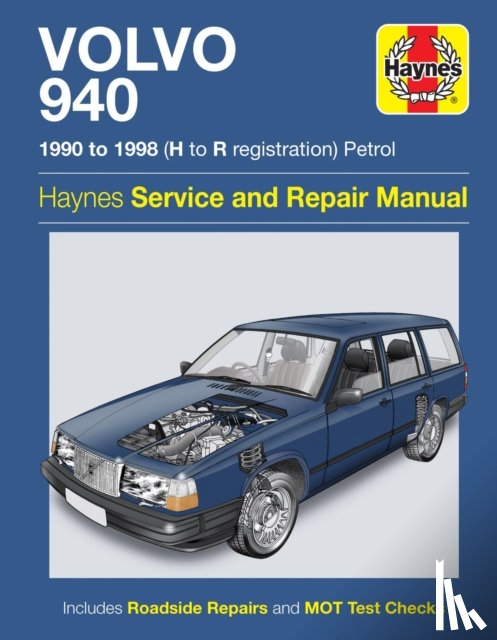 Haynes Publishing - Volvo 940 Petrol (90 - 98) Haynes Repair Manual