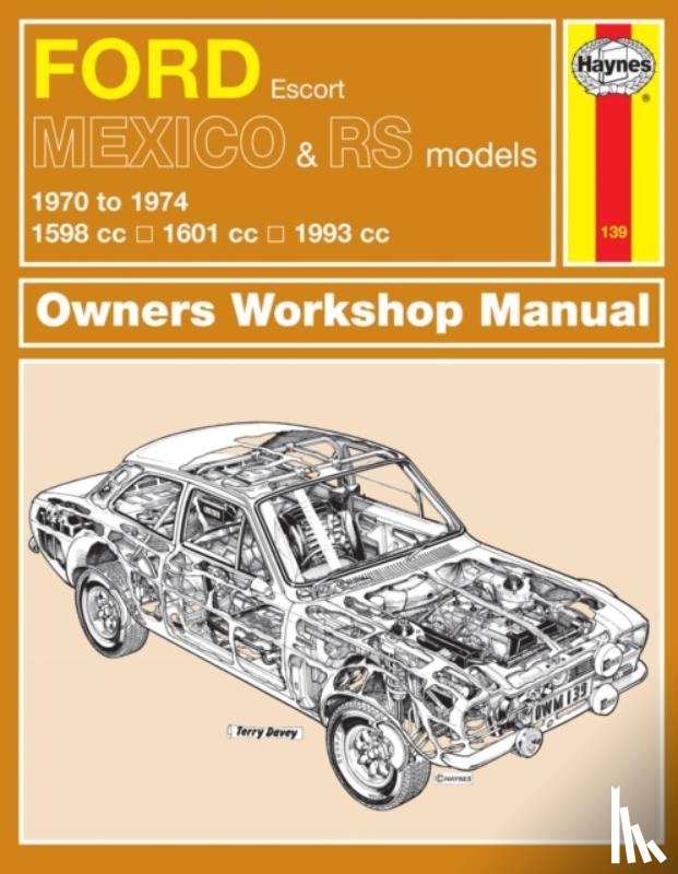 Haynes Publishing - Ford Escort Mk I Mexico, RS 1600 & RS 2000 (70 - 74) Haynes Repair Manual