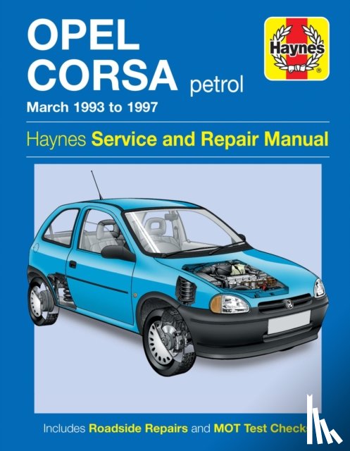 Haynes Publishing - Opel Corsa Petrol (Mar 93 - 97) Haynes Repair Manual