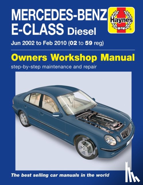 Randall, Martynn - Mercedes-Benz E-Class Diesel (02 to 10) Haynes Repair Manual