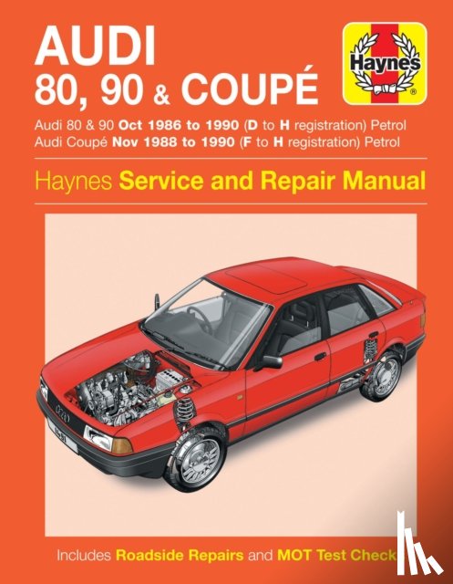 Haynes Publishing - Audi 80, 90 & Coupe Petrol (Oct 86 - 90) Haynes Repair Manual