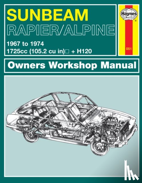 Haynes Publishing - Sunbeam Alpine & Rapier Owners Workshop Manual