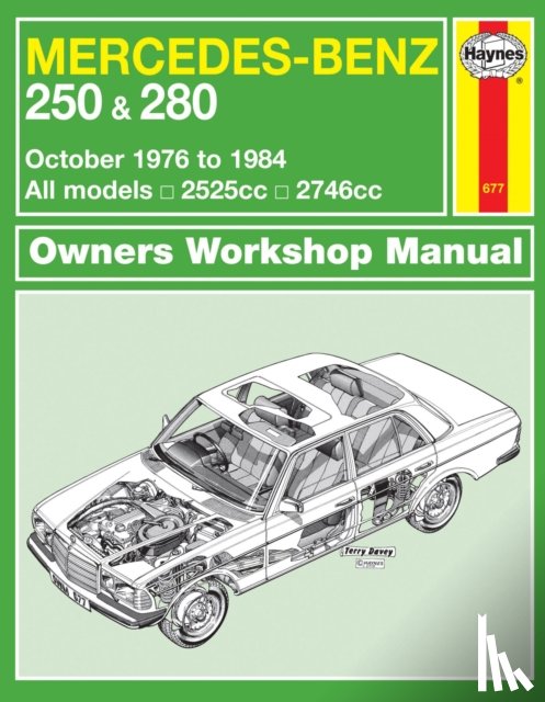 Haynes Publishing - Mercedes-Benz 250 & 280 123 Series Petrol (Oct 76 - 84) Haynes Repair Manual