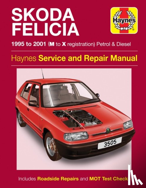 Haynes Publishing - Skoda Felicia Owner's Workshop Manual
