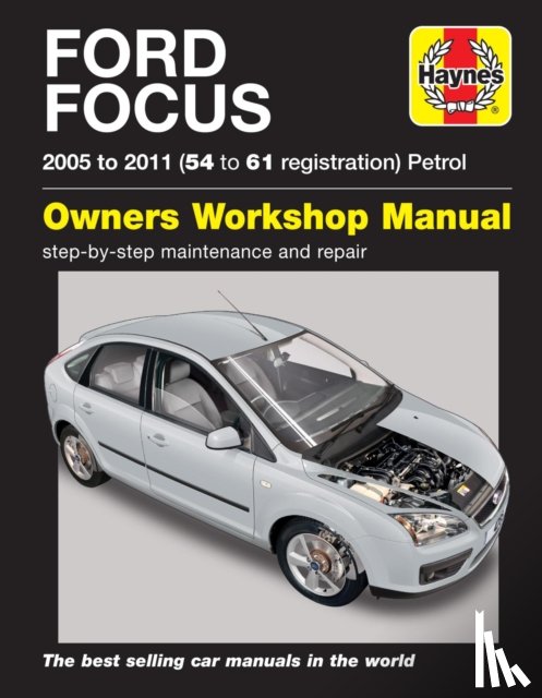 Haynes Publishing - Ford Focus Petrol (05 - 11) 54 to 61 Haynes Repair Manual