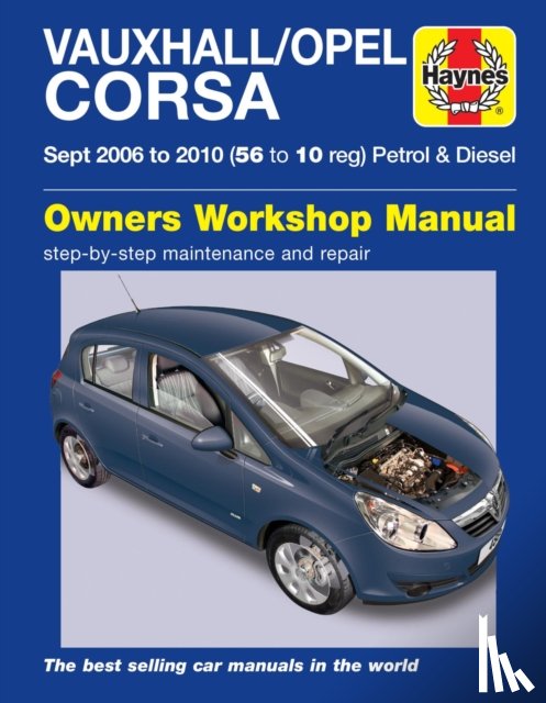 Haynes Publishing - Vauxhall/Opel Corsa Petrol & Diesel (Sept 06 - 10) Haynes Repair Manual