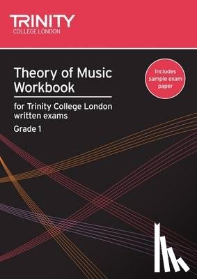 College London, Trinity - Theory of Music Workbook Grade 1 (2007)