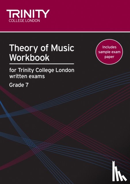 College London, Trinity - Theory of Music Workbook Grade 7 (2009)