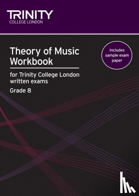 College London, Trinity - Theory of Music Workbook Grade 8 (2009)