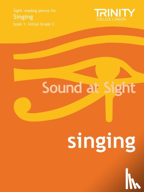 Trinity College London - Sound at Sight Singing Book 1 (INT-Gd2)