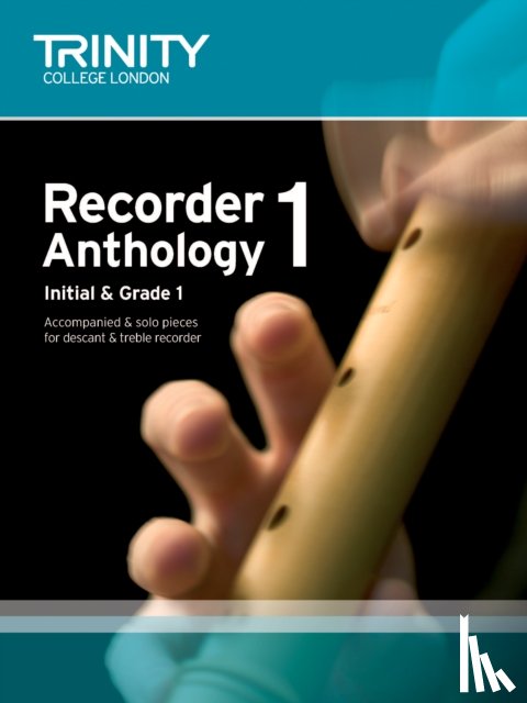 Trinity College London - Recorder Anthology Book 1