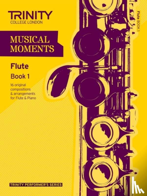 Trinity College London - Musical Moments - Flute Book 1
