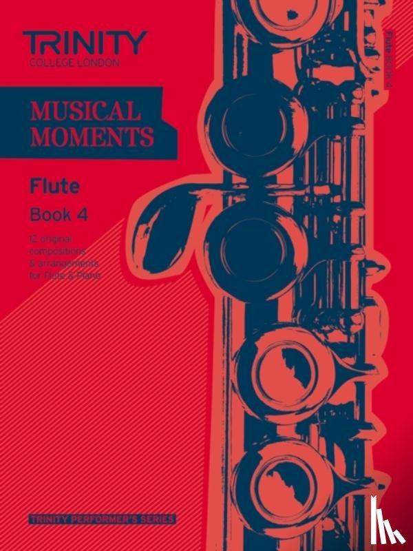 Trinity College London - Musical Moments - Flute Book 4
