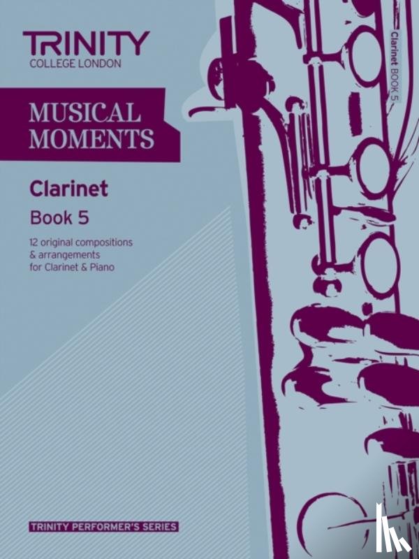  - Musical Moments - Clarinet Book 5