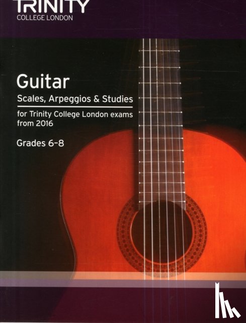 Trinity College London - Guitar & Plectrum Guitar Scales, Arpeggios & Study