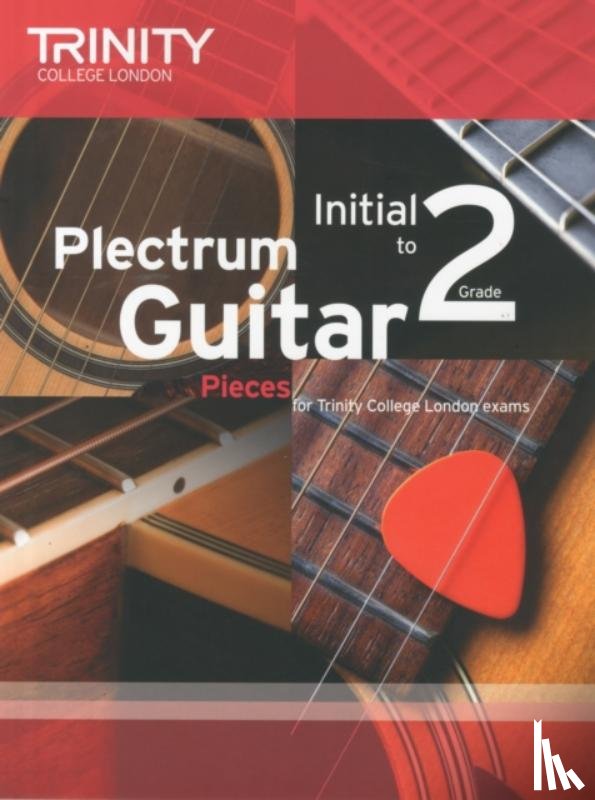Trinity College London - Plectrum Guitar Pieces - Initial-Grade 2