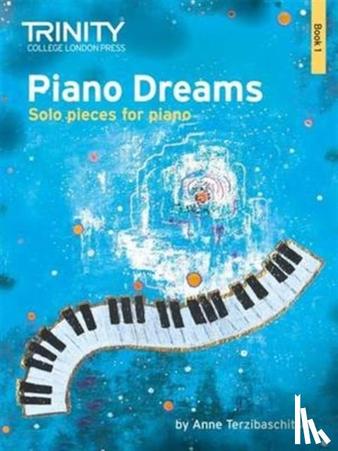 Anne Terzibaschitsch - Piano Dreams - Solos Book 1