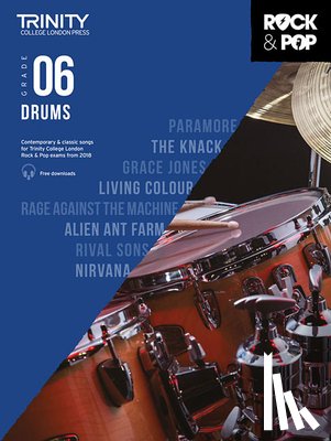  - Trinity Rock and Pop Drums Grade 6