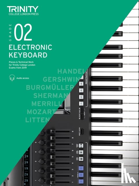 - Electronic Keyboard Exam Pieces & Technical Work 2019-2022: Grade 2