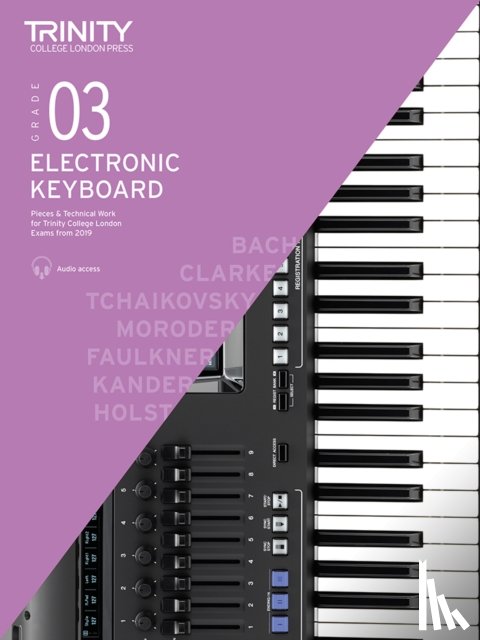 - Electronic Keyboard Exam Pieces & Technical Work 2019-2022: Grade 3
