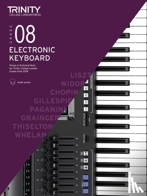  - Electronic Keyboard Exam Pieces & Technical Work 2019-2022: Grade 8
