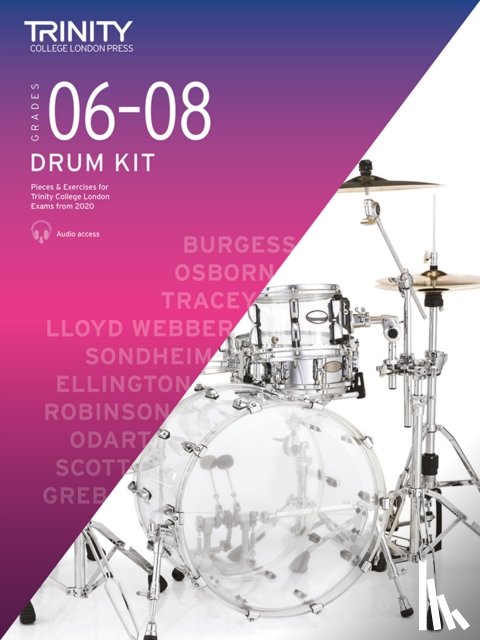 Trinity College London - Trinity College Drum Kit Grades 6-8