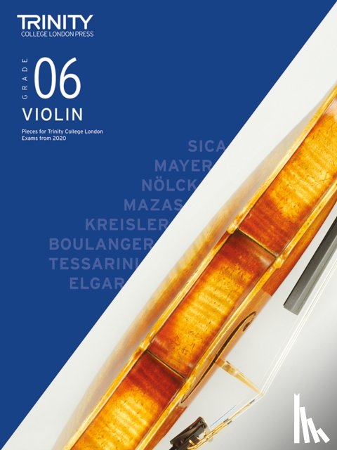 College London, Trinity - Violin 2020-2023. Grade 6