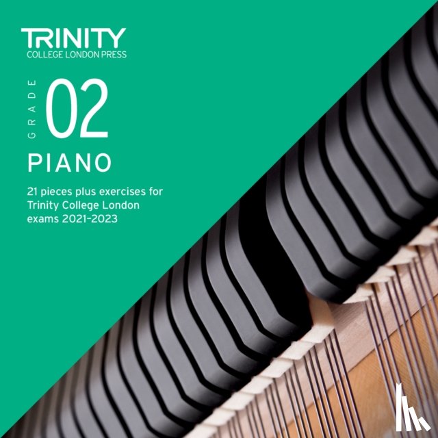 College London, Trinity - Trinity College London Piano Exam Pieces Plus Exercises From 2021: Grade 2 - CD only