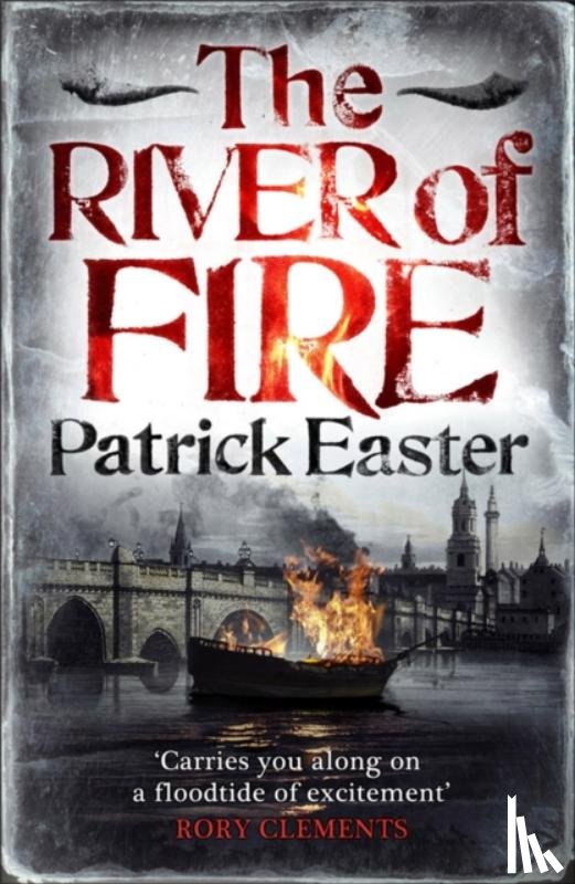 Easter, Patrick - The River of Fire