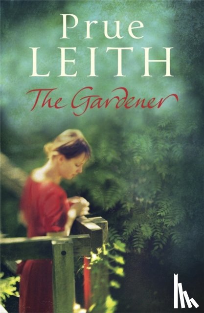 Leith, Prue - The Gardener