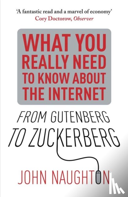 Naughton, John - From Gutenberg to Zuckerberg