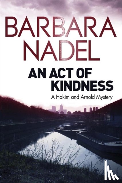 Nadel, Barbara - An Act of Kindness