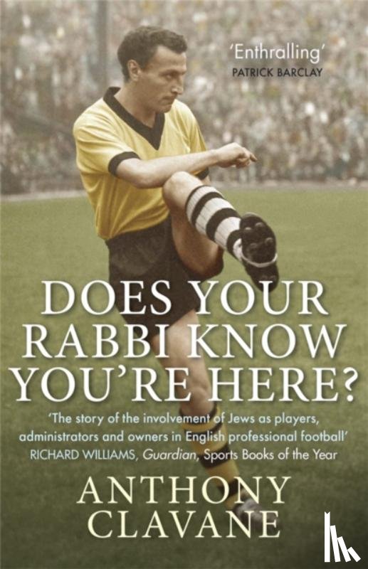 Clavane, Anthony - Does Your Rabbi Know You're Here?