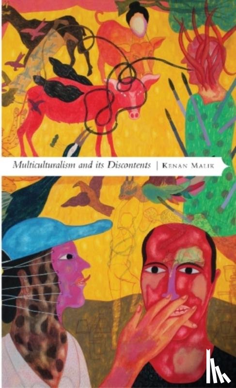 Malik, Kenan - Multiculturalism and its Discontents