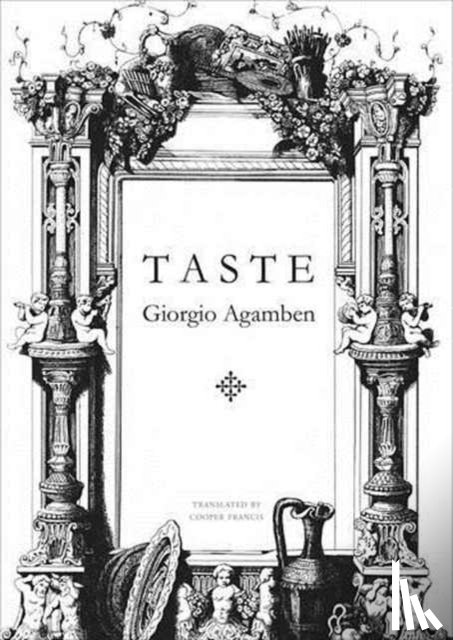 Agamben, Giorgio (Professor of Philosophy, Universita IUAV di Venezia) - Taste