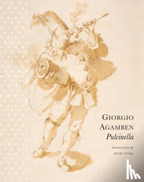 Agamben, Giorgio - Pulcinella