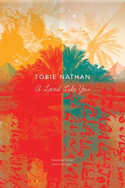Nathan, Tobie - A Land Like You