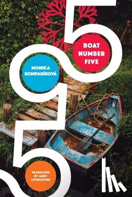 Kompanikova, Monika - Boat Number Five