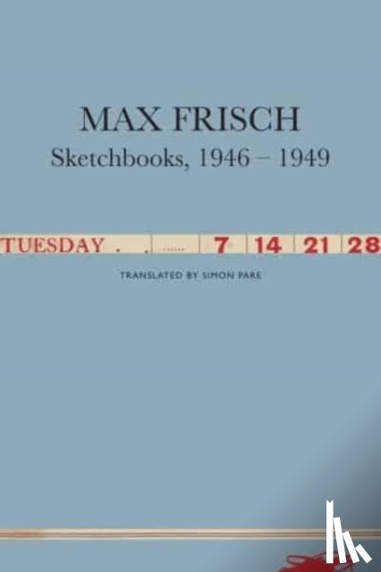 Frisch, Max - Sketchbooks, 1946-1949