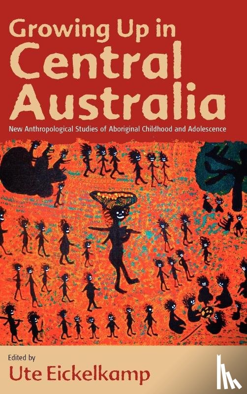  - Growing Up in Central Australia