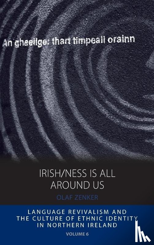 Zenker, Olaf - Irish/ness Is All Around Us
