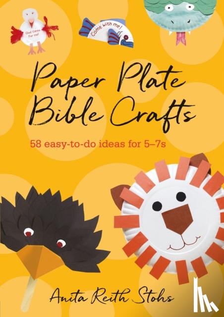 Reith Stohs, Anita - Paper Plate Bible Crafts