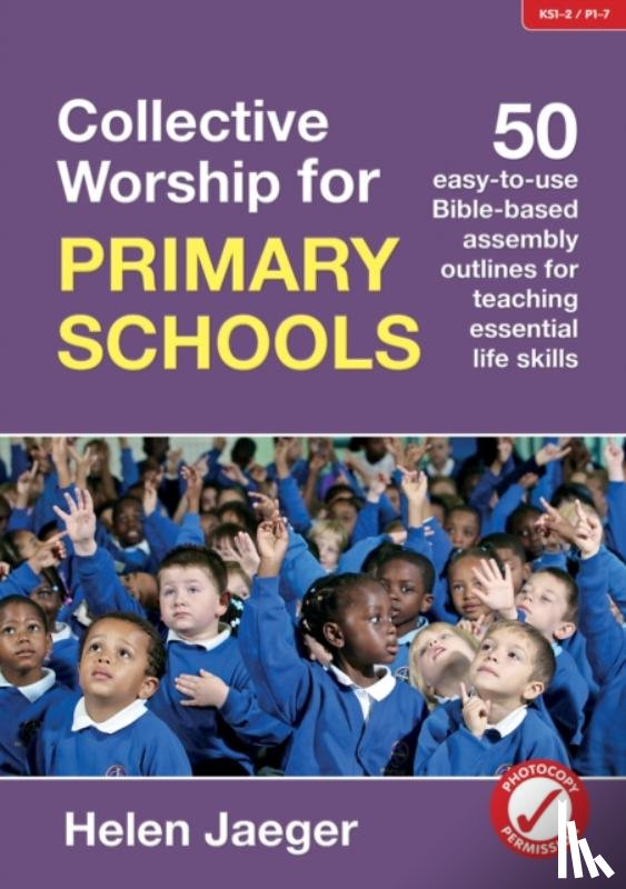Jaeger, Helen - Collective Worship for Primary Schools