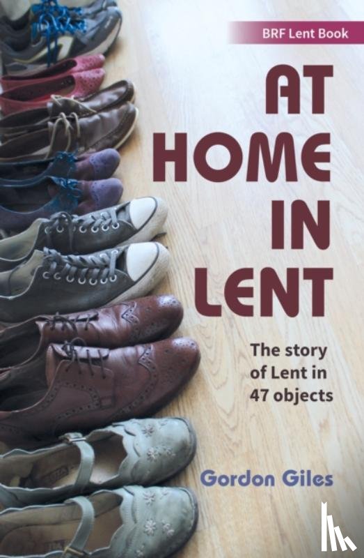 Gordon Giles - At Home in Lent