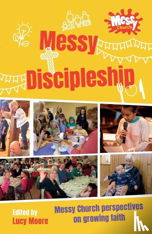  - Messy Discipleship