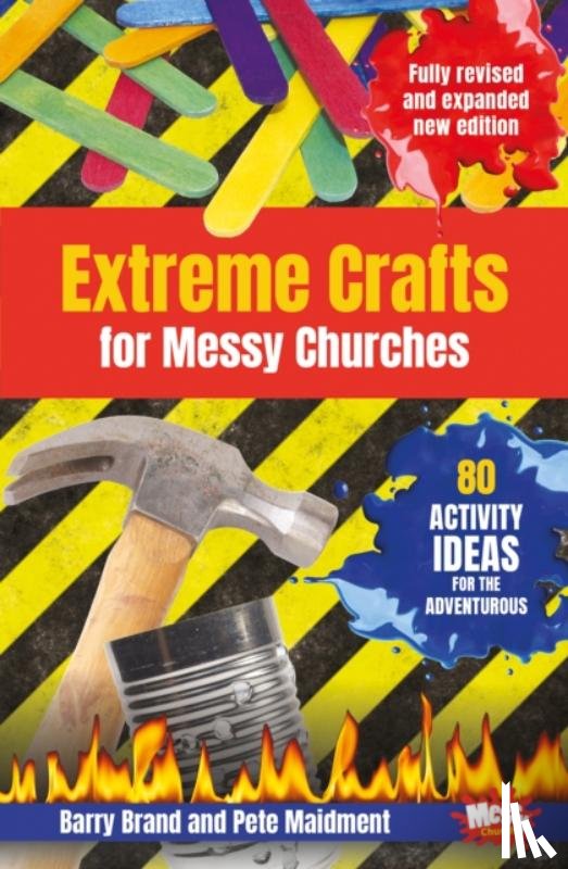 Brand, Barry, Maidment, Pete - Extreme Crafts for Messy Churches